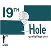 19th Hole Flag, 12x18", Nylon